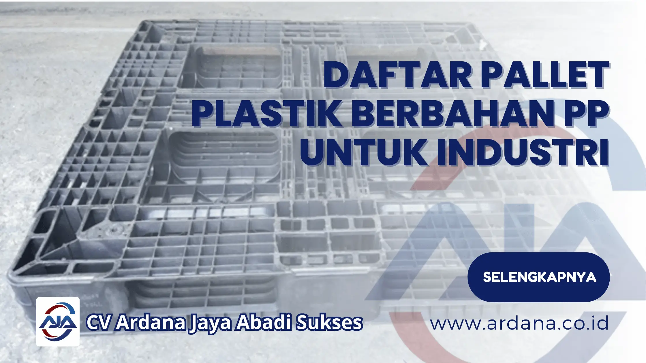 Daftar Pallet Plastik Berbahan PP untuk Industri