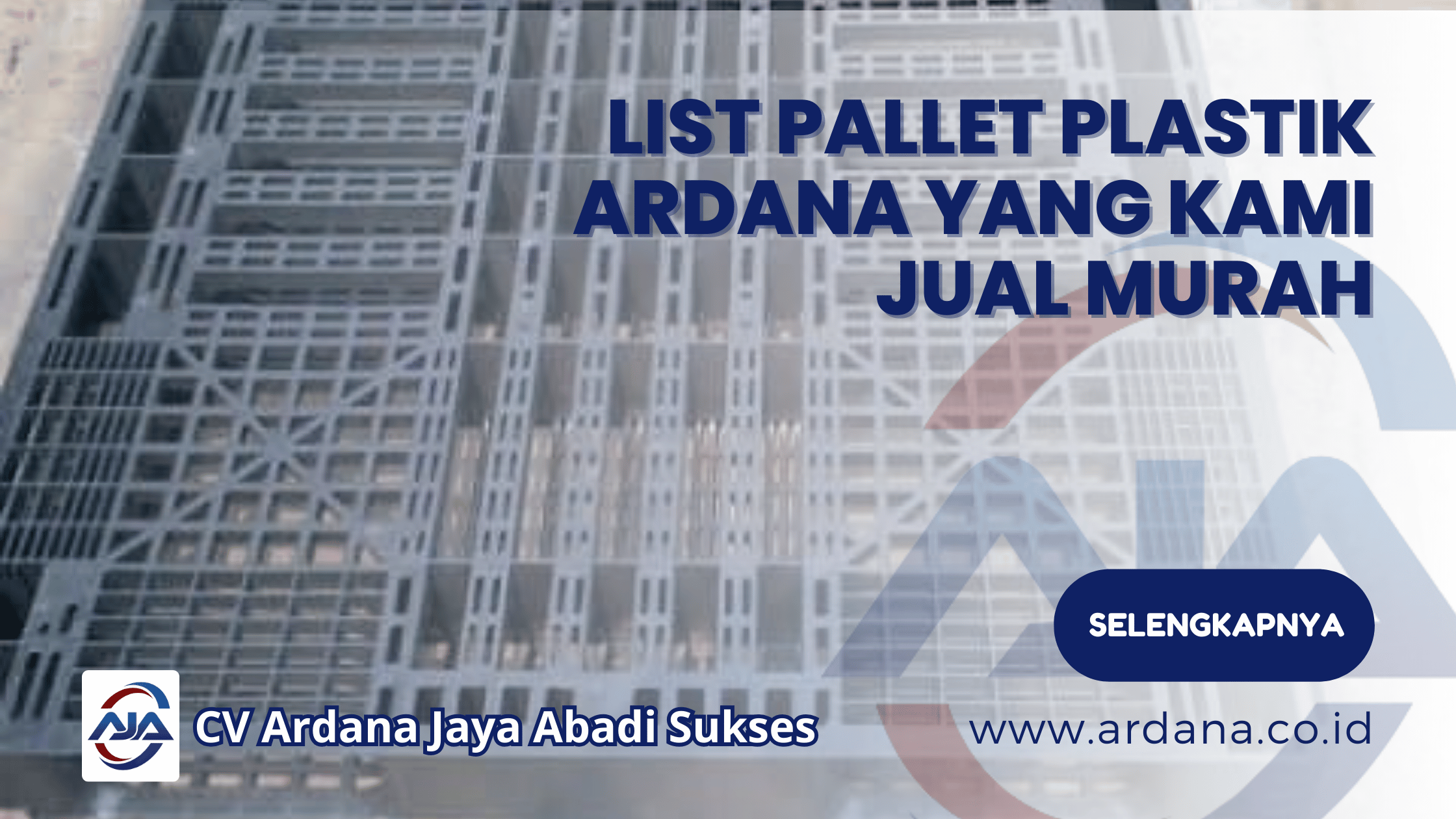 List Pallet Plastik Ardana yang Kami Jual Murah