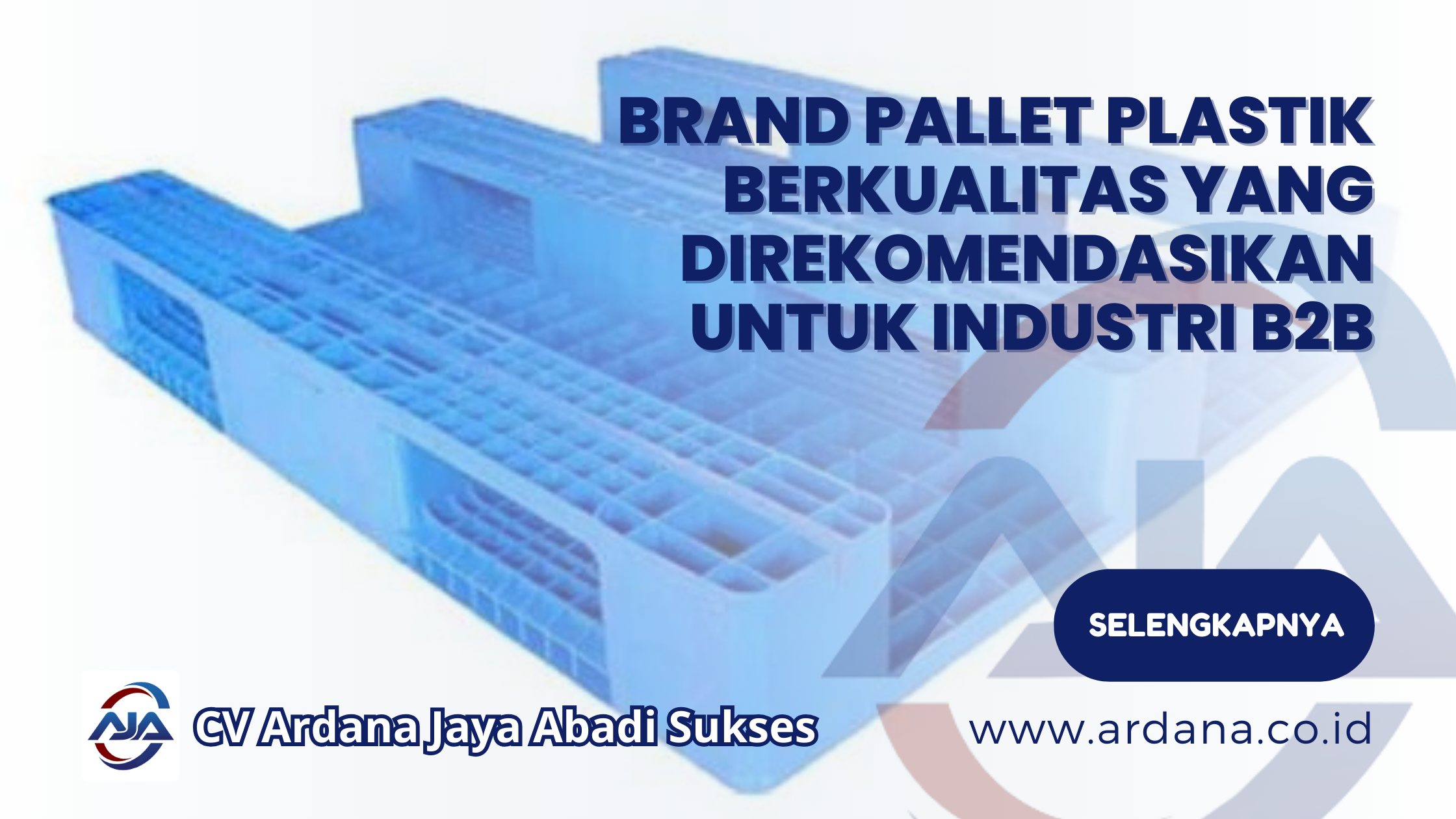 Brand Pallet Plastik Berkualitas yang Direkomendasikan untuk Industri B2B