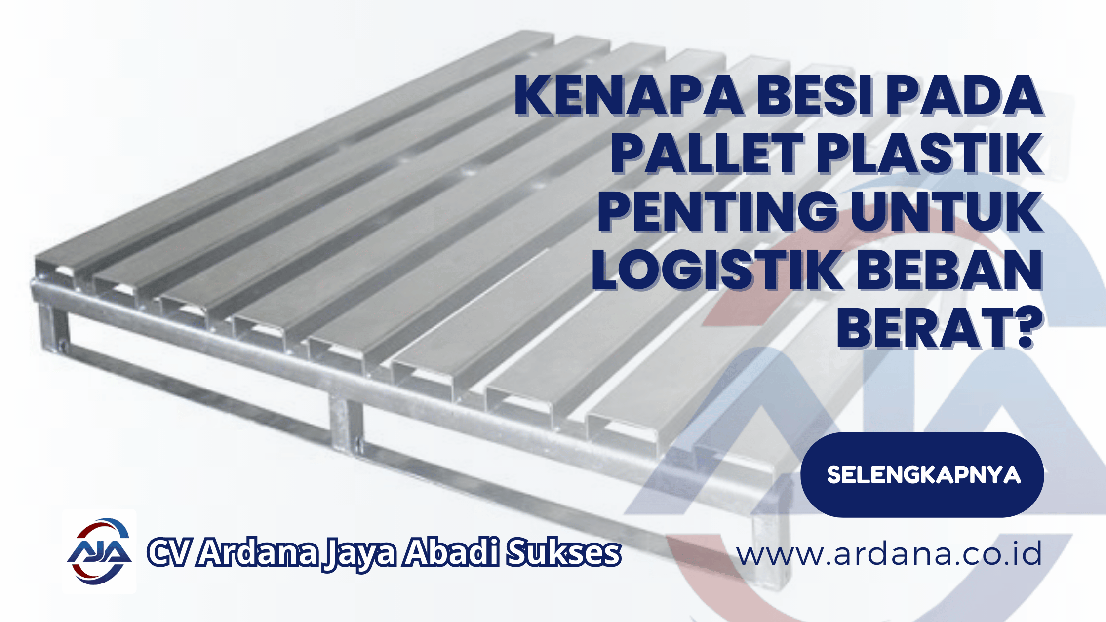 Kenapa Besi pada Pallet Plastik Penting untuk Logistik Beban Berat