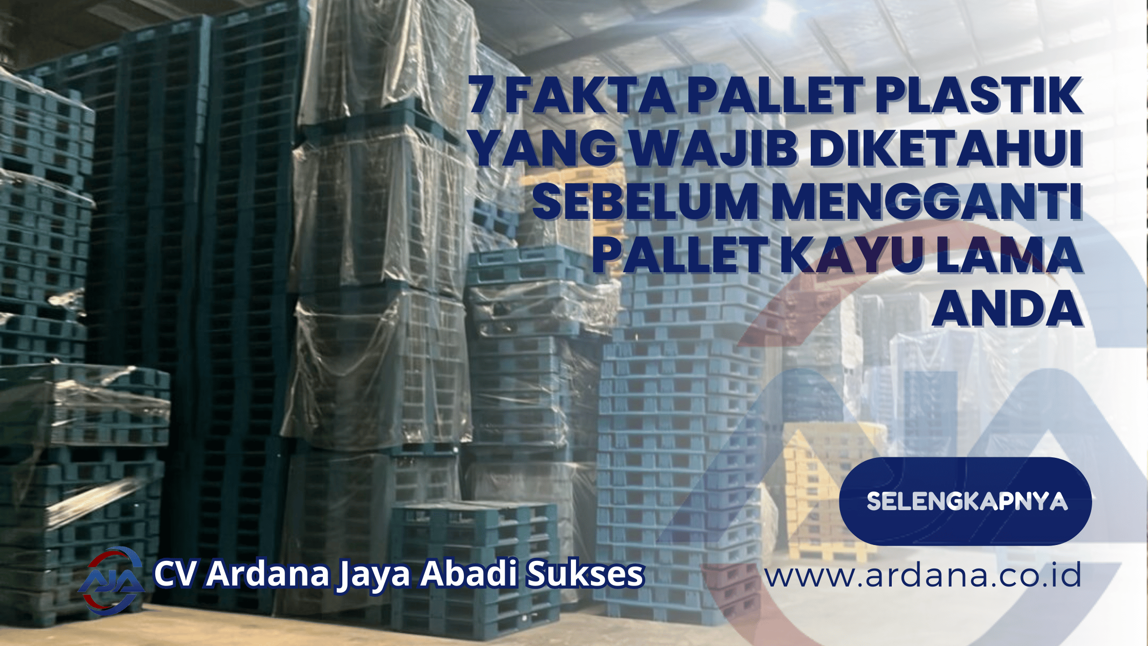 7 Fakta Pallet Plastik yang Wajib Diketahui Sebelum Mengganti Pallet Kayu Lama Anda