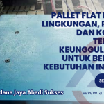 Pallet Flat Ramah Lingkungan, Ringan dan Kokoh – Temukan Keunggulannya untuk Berbagai Kebutuhan Industri