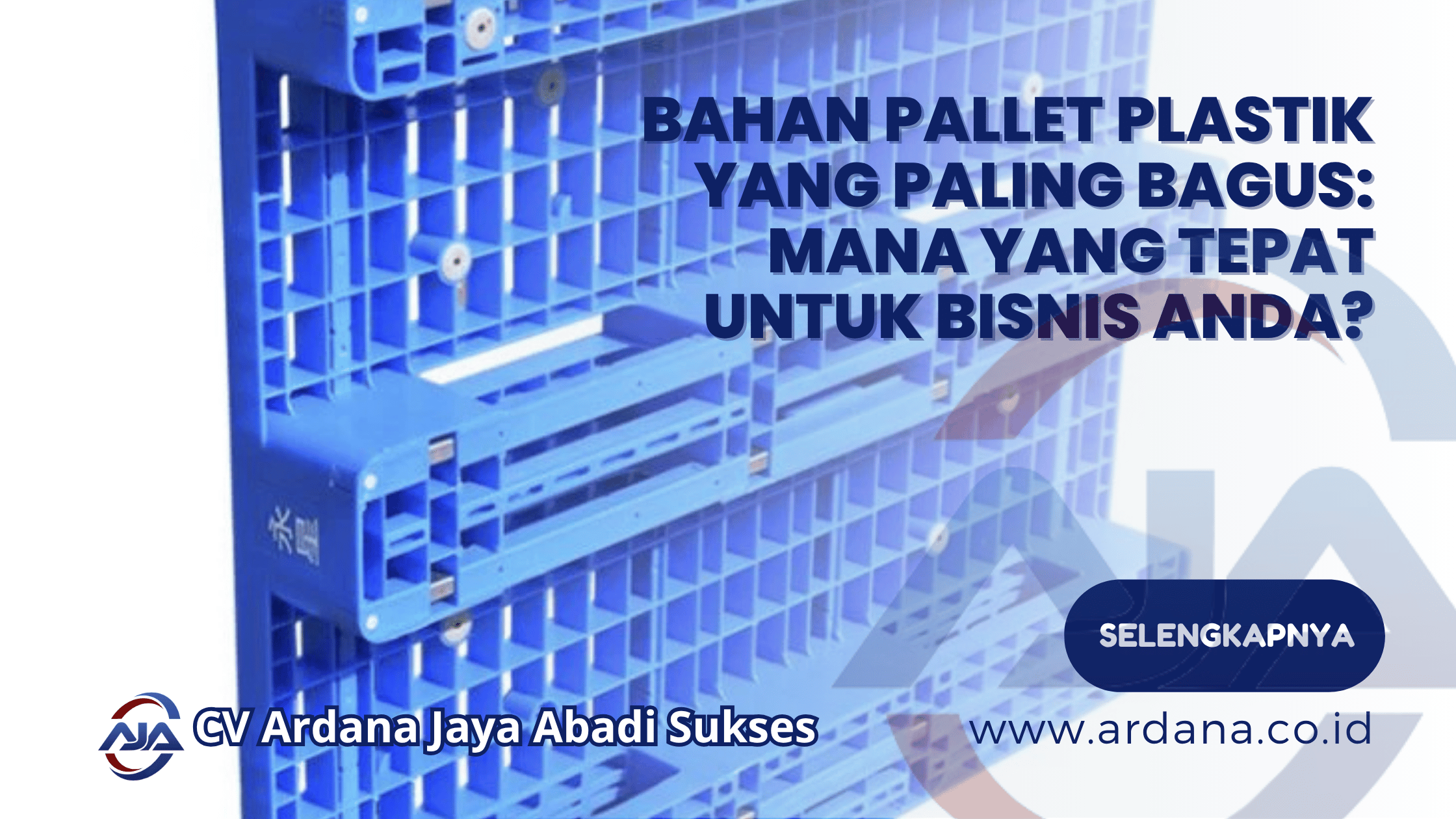Bahan Pallet Plastik yang Paling Bagus_ Mana yang Tepat untuk Bisnis Anda