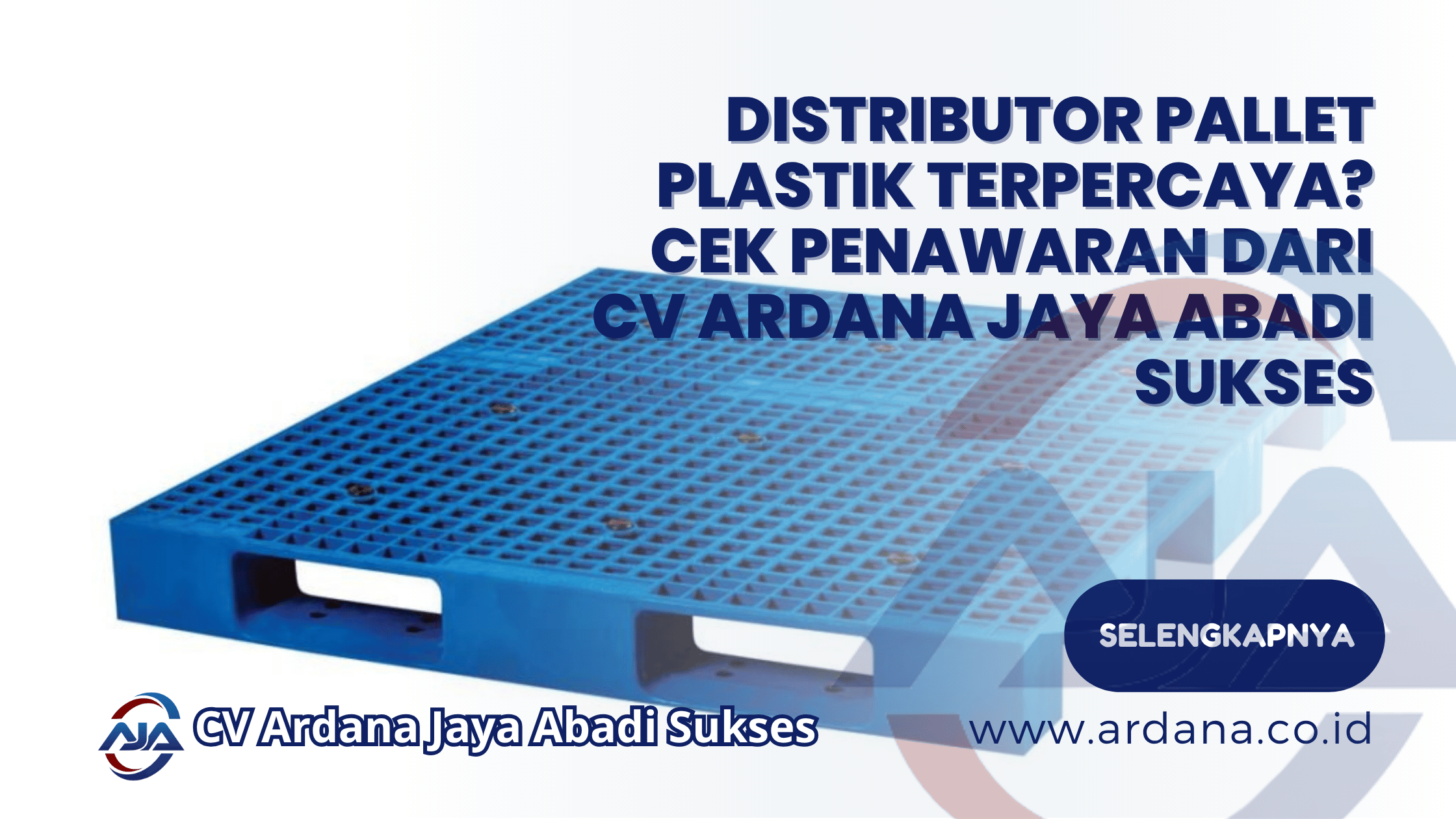 Distributor Pallet Plastik Terpercaya_ Cek Penawaran dari CV ARDANA JAYA ABADI SUKSES