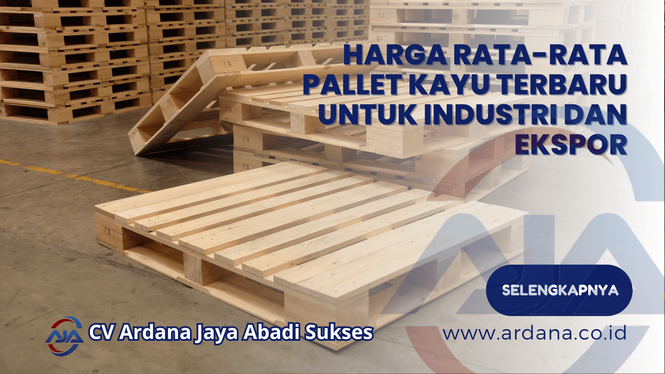 Harga Rata-Rata Pallet Kayu Terbaru untuk Industri dan Ekspor