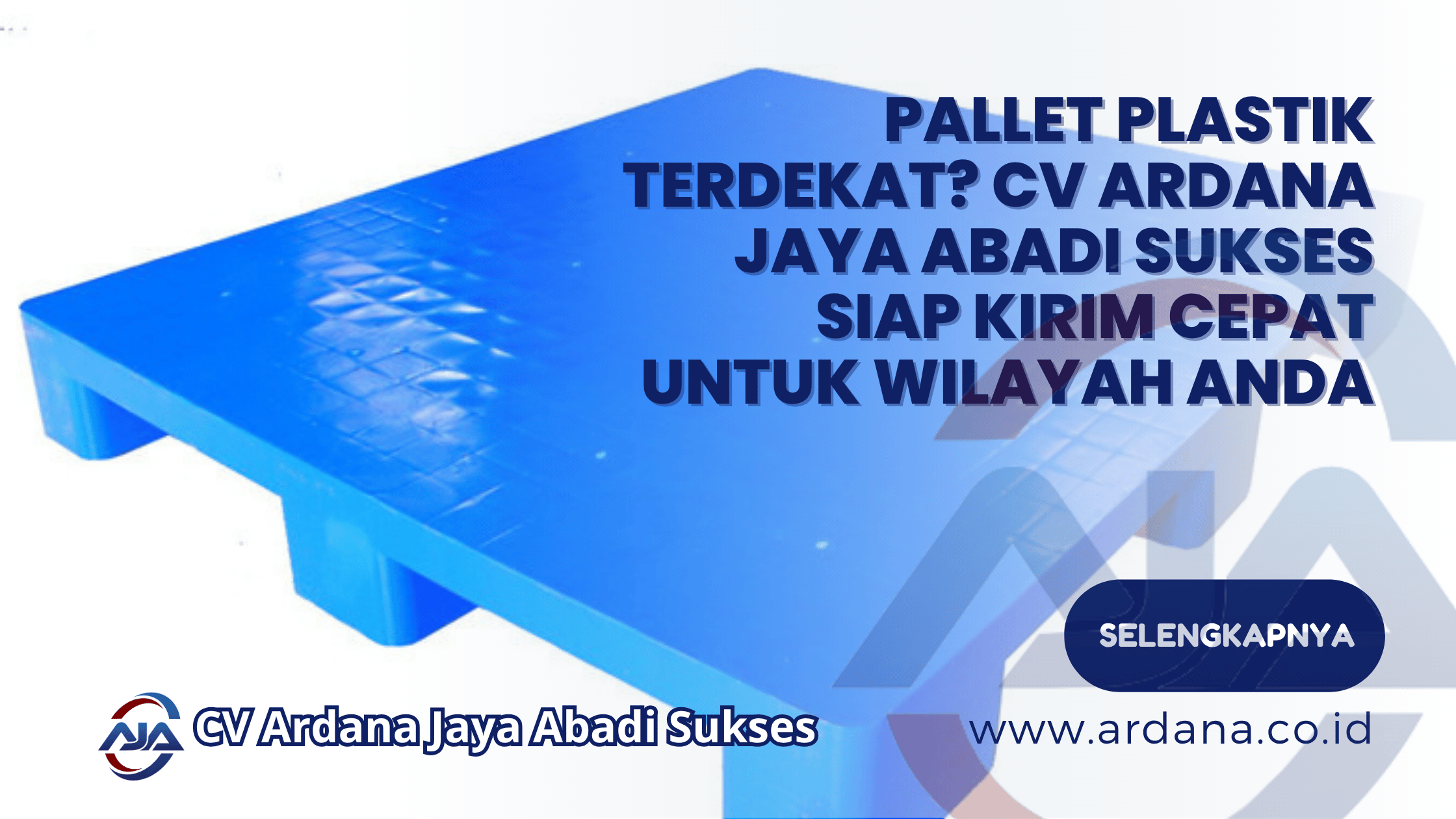 Pallet Plastik Terdekat_ CV ARDANA JAYA ABADI SUKSES Siap Kirim Cepat untuk Wilayah Anda