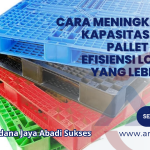 Cara Meningkatkan Kapasitas Beban Pallet untuk Efisiensi Logistik yang Lebih Baik (2)