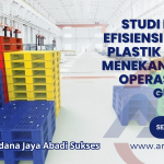 Studi Kasus_ Efisiensi Pallet Plastik dalam Menekan Biaya Operasional Gudang