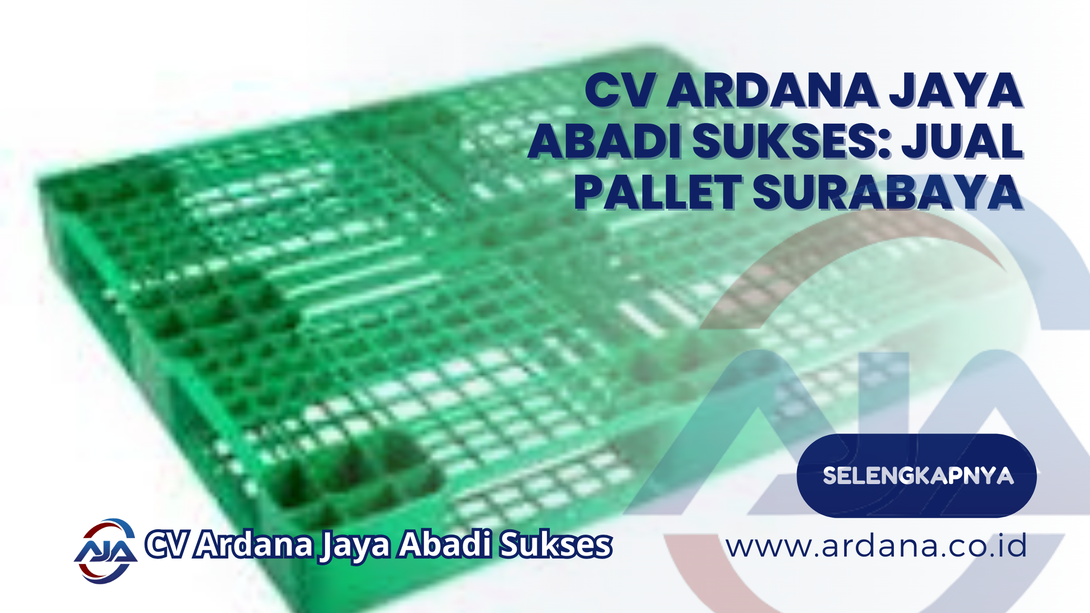 CV Ardana Jaya Abadi Sukses_ Jual Pallet Plastik Bekas Semarang