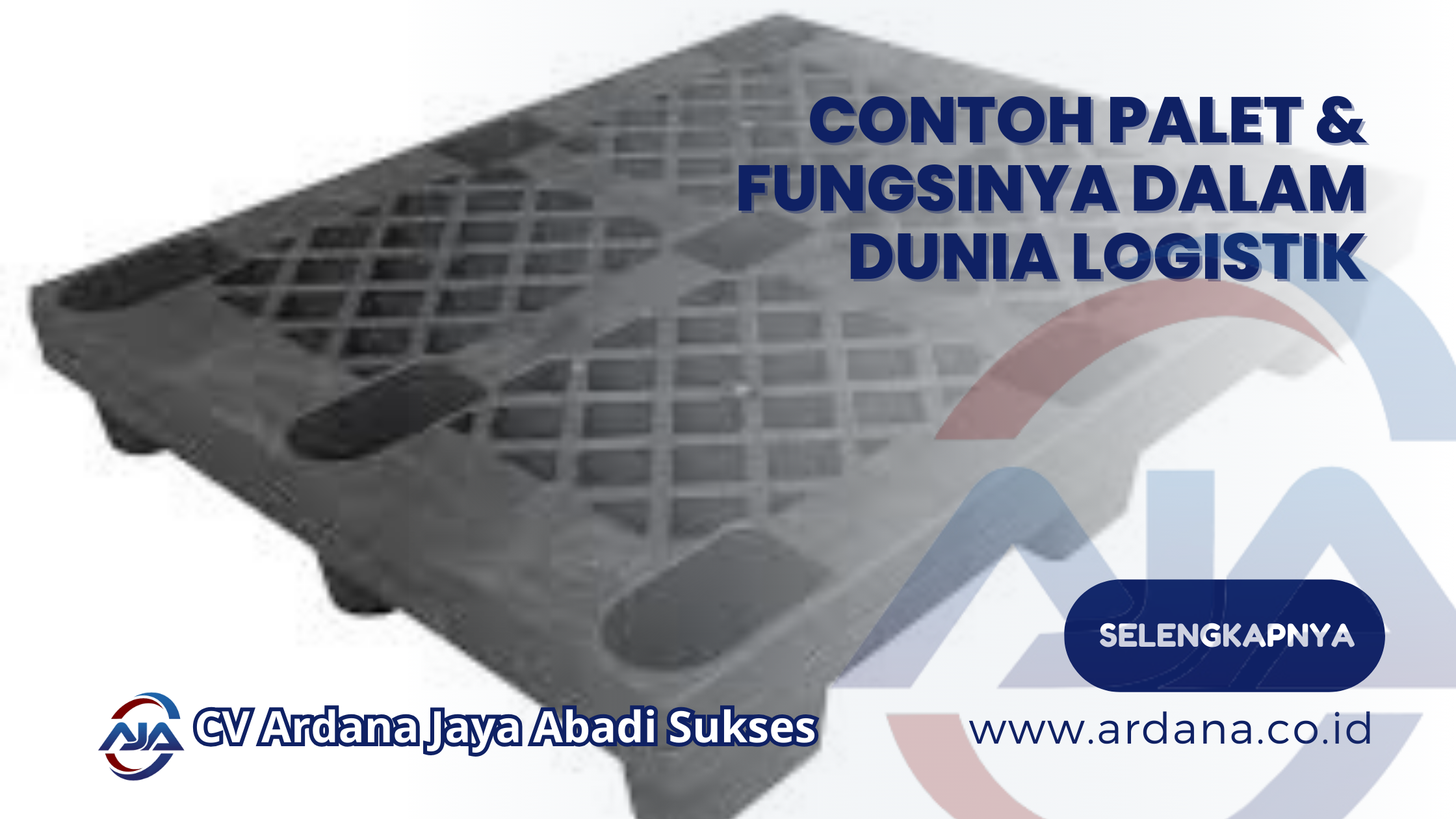 Contoh Palet & Fungsinya dalam Dunia Logistik