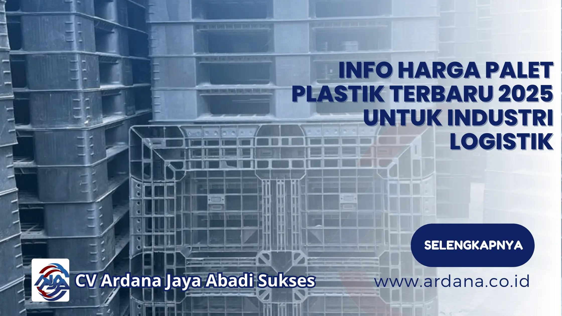 Info Harga Palet Plastik Terbaru 2025 untuk Industri Logistik
