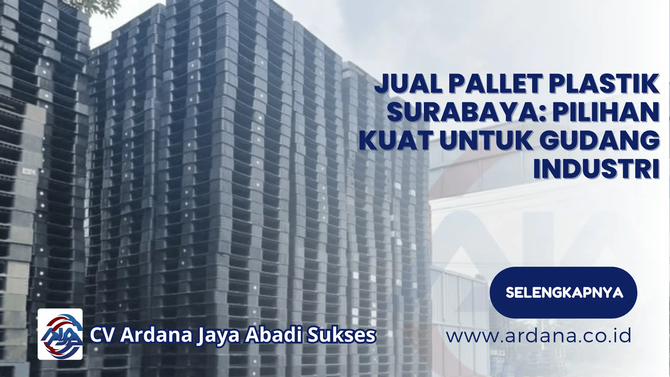 Jual Pallet Plastik Surabaya Pilihan Kuat untuk Gudang Industri
