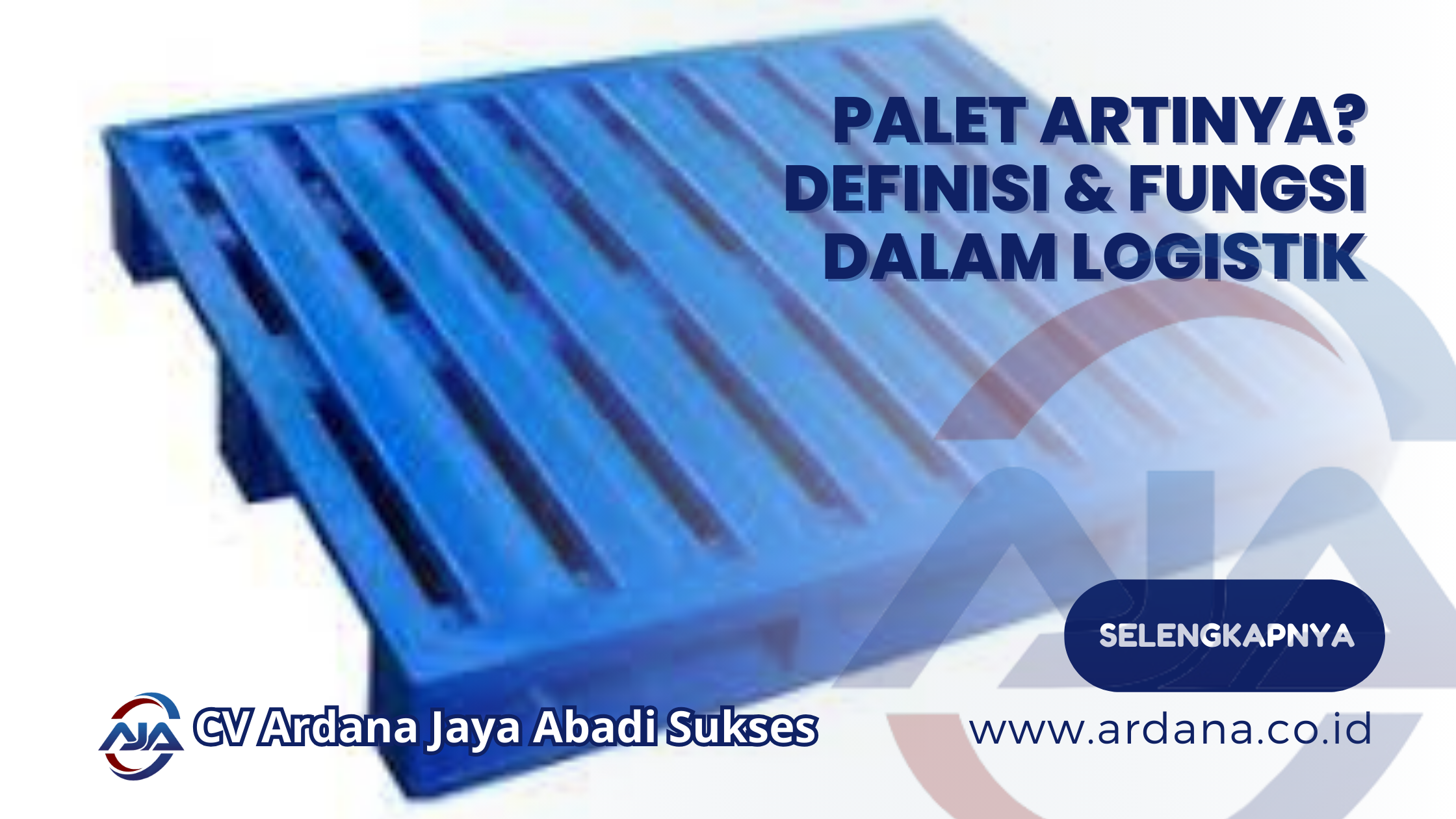 Palet Artinya_ Definisi & Fungsi dalam Logistik
