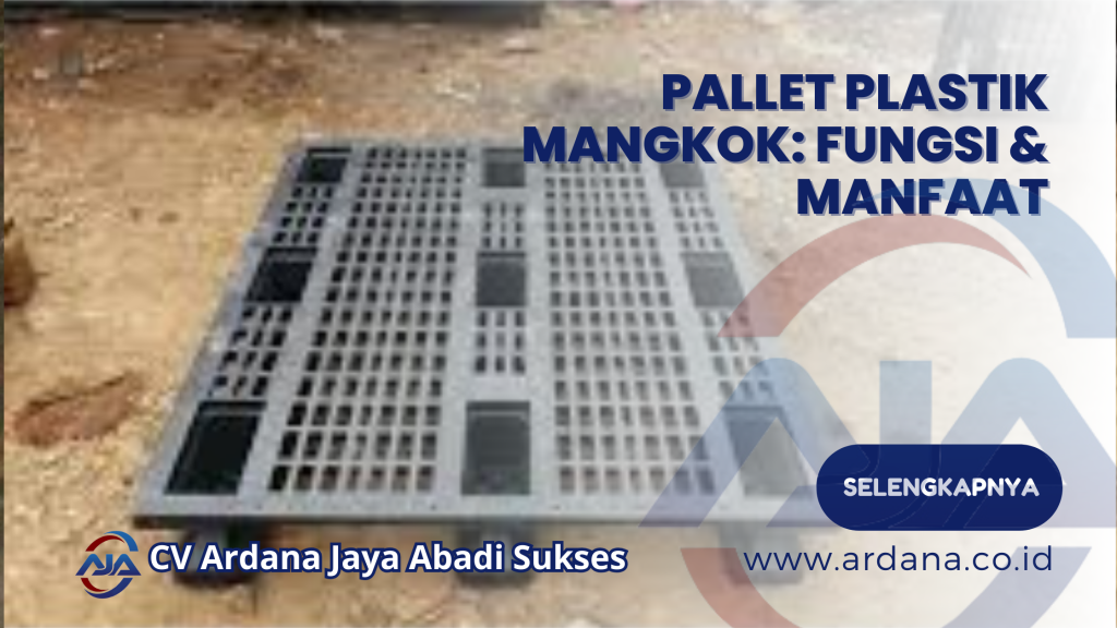Pallet Plastik Mangkok_ Fungsi & Manfaat