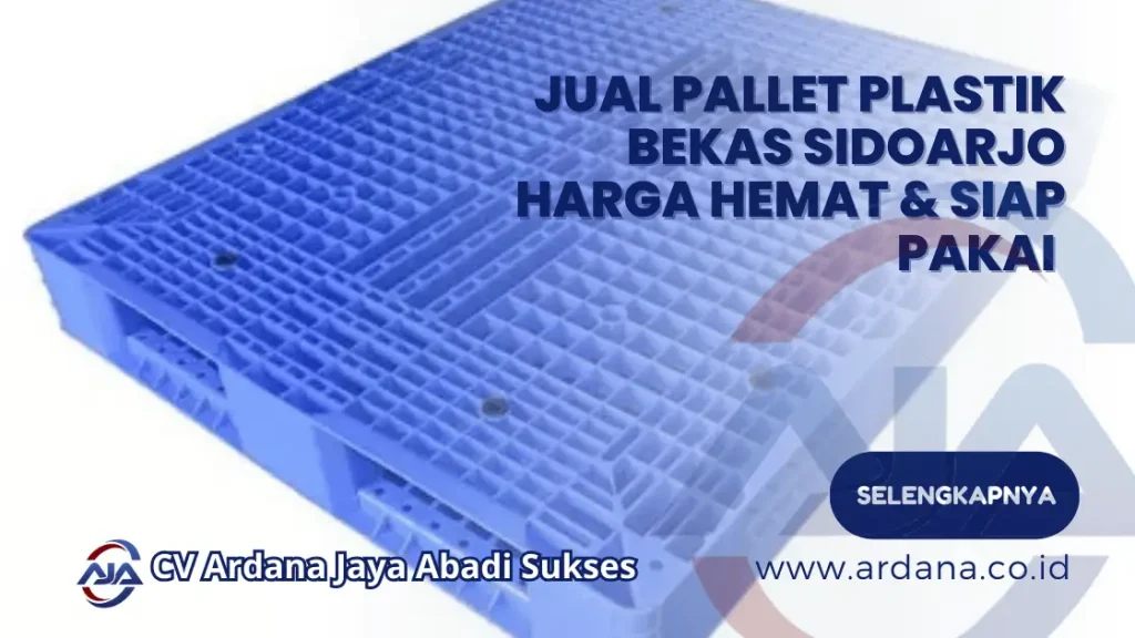 Jual Pallet Plastik Bekas Sidoarjo Harga Hemat & Siap Pakai