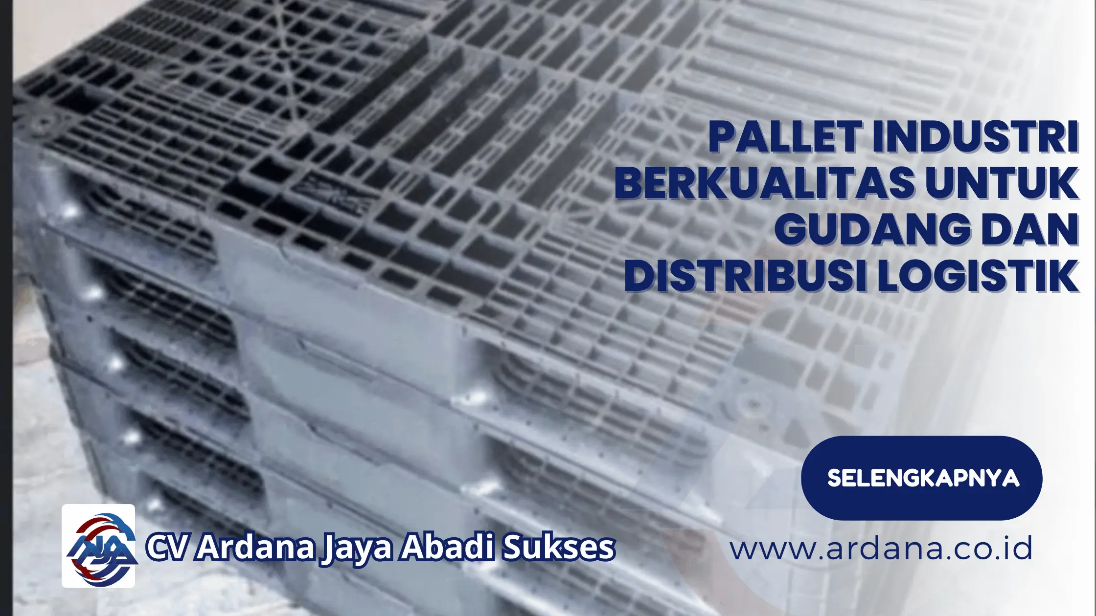 Pallet Industri Berkualitas untuk Gudang dan Distribusi Logistik