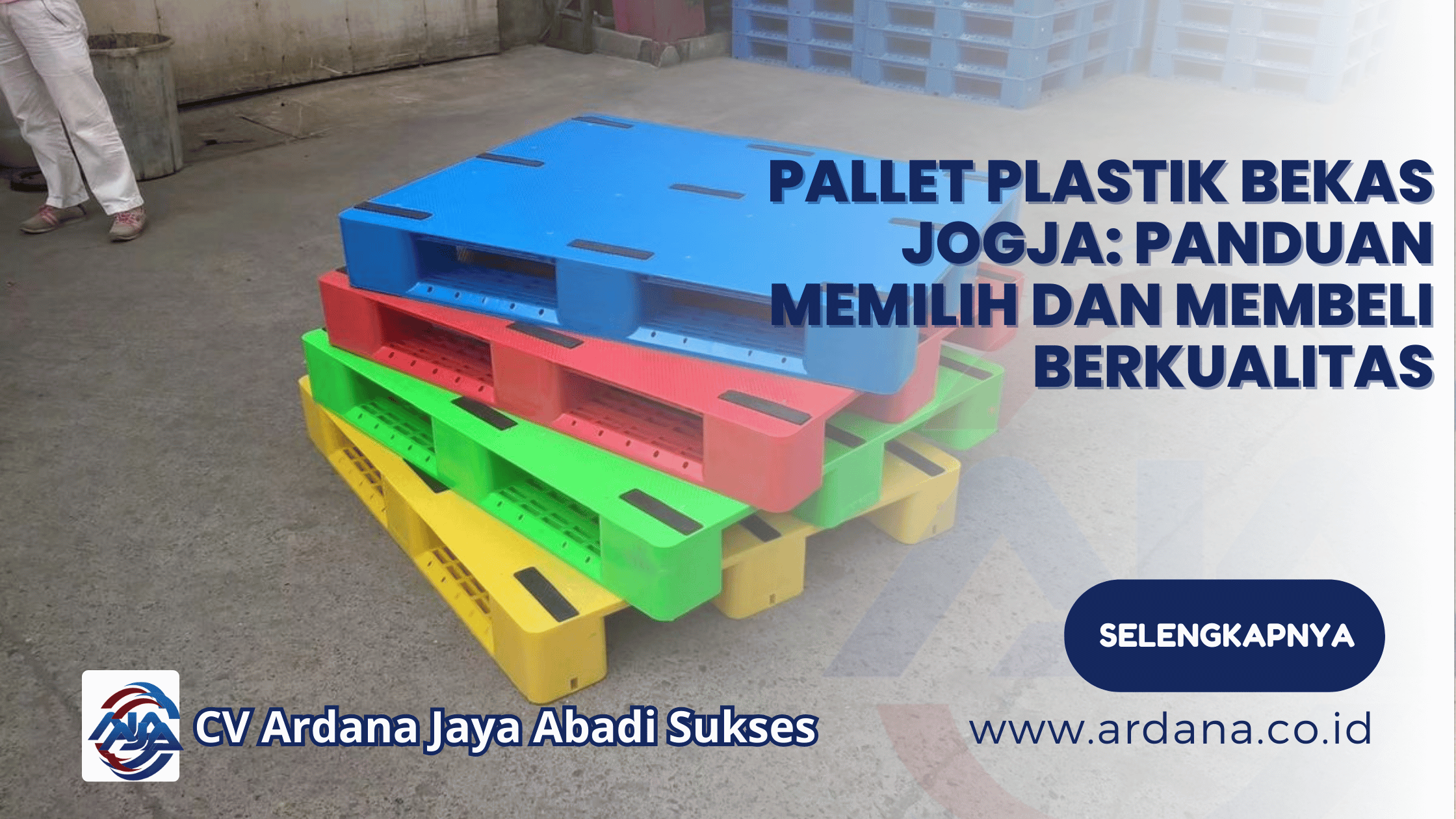 Pallet Plastik Bekas Jogja: Panduan Memilih dan Membeli Berkualitas